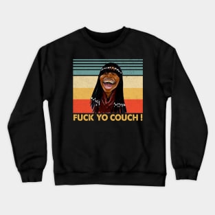 Retro Fuck Yo Couch Crewneck Sweatshirt